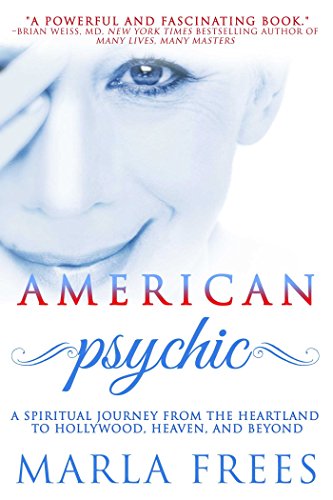 9781682615720: American Psychic: A Spiritual Journey from the Heartland to Hollywood, Heaven, and Beyond
