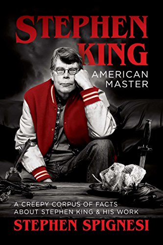 

Stephen King, American Master: A Creepy Corpus of Facts About Stephen King & His Work [Soft Cover ]