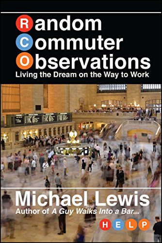 9781682616413: Random Commuter Observations (RCOs): Living the Dream on the Way to Work