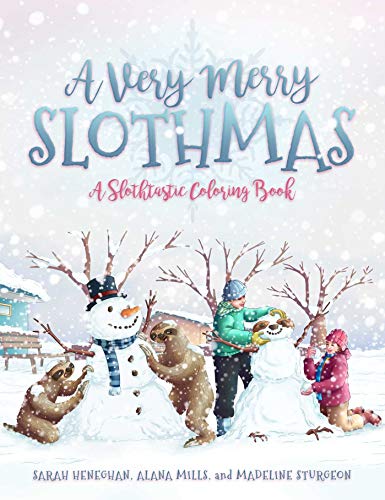 Beispielbild fr A Very Merry Slothmas: A Slothtastic Coloring Book zum Verkauf von Buchpark