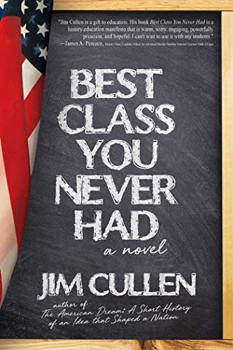 Beispielbild fr Best Class You Never Had: A Novel zum Verkauf von SecondSale