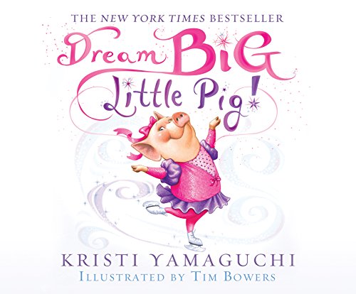 Beispielbild fr Dream Big, Little Pig! zum Verkauf von Revaluation Books