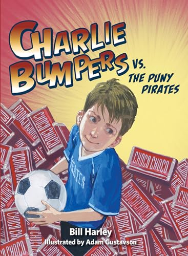 Beispielbild fr Charlie Bumpers vs. the Puny Pirates zum Verkauf von Better World Books