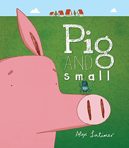 Beispielbild fr Pig and Small zum Verkauf von Better World Books