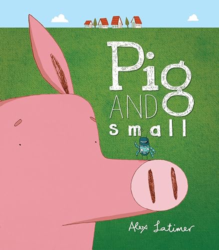 9781682630365: Pig and Small