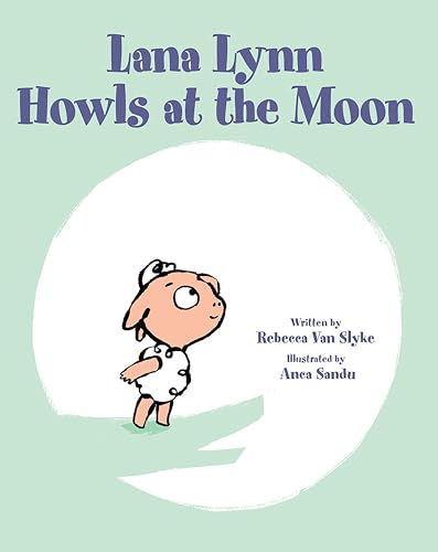 Beispielbild fr Lana Lynn Howls at the Moon zum Verkauf von Buchpark