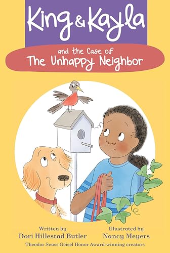 Stock image for King & Kayla and the Case of the Unhappy Neighbor for sale by Dream Books Co.
