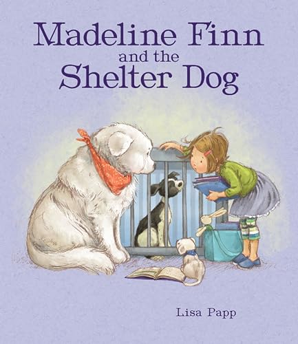 Beispielbild fr Madeline Finn and the Shelter Dog zum Verkauf von Better World Books