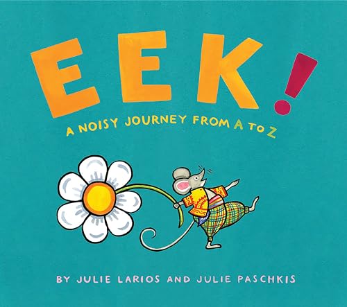 9781682631690: Eek!: A Noisy Journey from A to Z