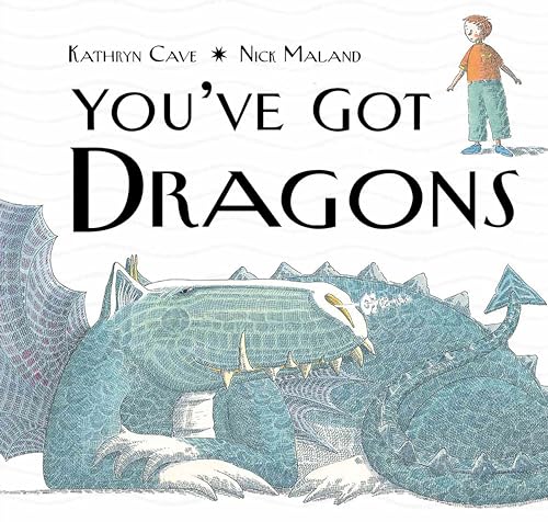 Beispielbild fr Youve Got Dragons zum Verkauf von Goodwill of Colorado