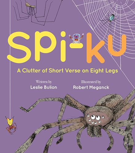 Stock image for Spi-Ku: A Clutter of Short Verse on Eight Legs for sale by ThriftBooks-Atlanta