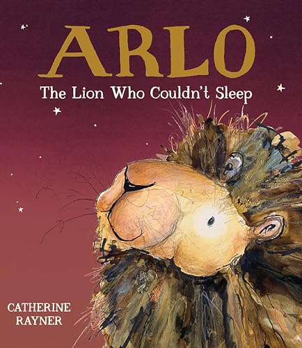 Imagen de archivo de Arlo the Lion Who Couldn't Sleep a la venta por New Legacy Books