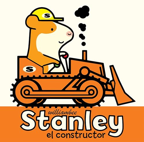 Stock image for Stanley el constructor (Stanley Picture Books, 10) (Spanish Edition) for sale by SecondSale