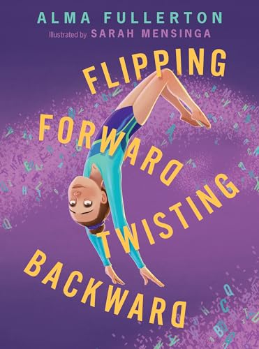 Beispielbild fr Flipping Forward Twisting Backward zum Verkauf von Better World Books
