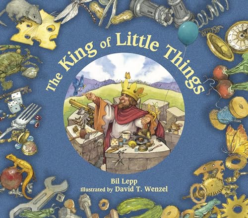 Stock image for The King of Little Things for sale by ThriftBooks-Atlanta