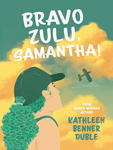 Imagen de archivo de Bravo Zulu, Samantha! a la venta por GF Books, Inc.