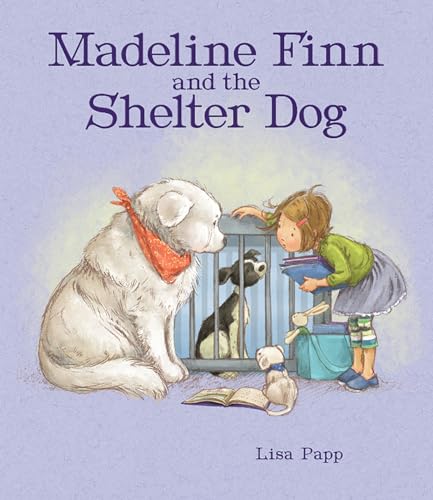 Beispielbild fr Madeline Finn and the Shelter Dog zum Verkauf von Blackwell's