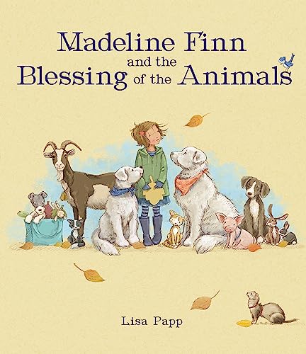 Beispielbild fr Madeline Finn and the Blessing of the Animals zum Verkauf von Blackwell's
