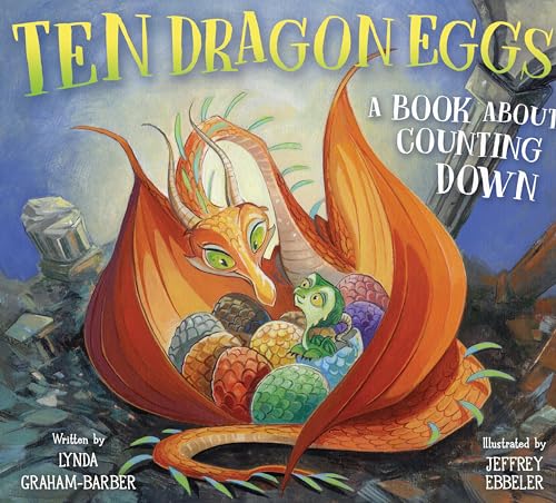 Stock image for Ten Dragon Eggs: A Book About Counting Down for sale by GoodwillNI