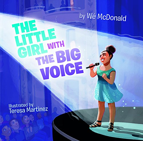 Stock image for The Little Girl with the Big Voice for sale by SecondSale