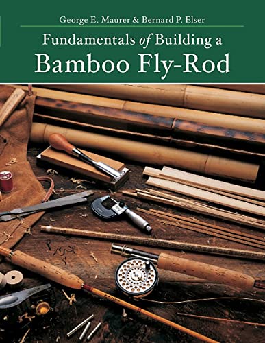 9781682680308: Fundamentals of Building a Bamboo Fly-Rod