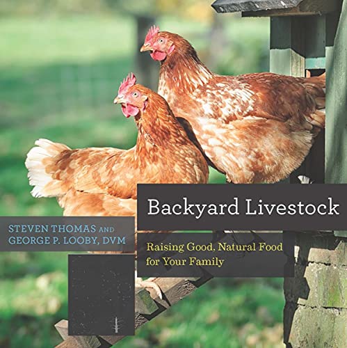 Imagen de archivo de Backyard Livestock: Raising Good, Natural Food for Your Family (Countryman Know How) a la venta por POQUETTE'S BOOKS