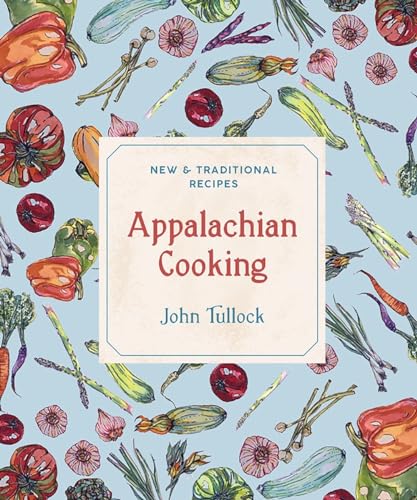 Stock image for Appalachian Cooking: New & Traditional Recipes for sale by BooksRun