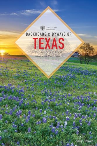 Imagen de archivo de Backroads & Byways of Texas: 0 a la venta por WorldofBooks