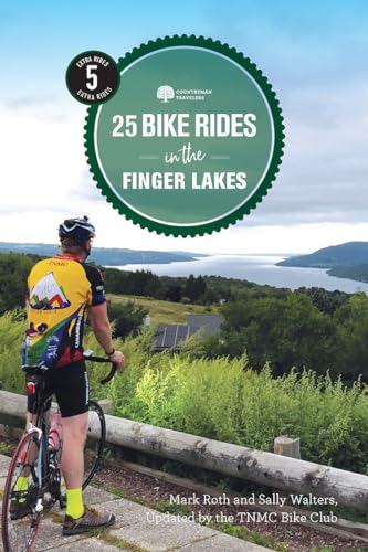 Stock image for 25 Bike Rides in the Finger Lakes (25 Bicycle Tours) for sale by Goodwill of Colorado