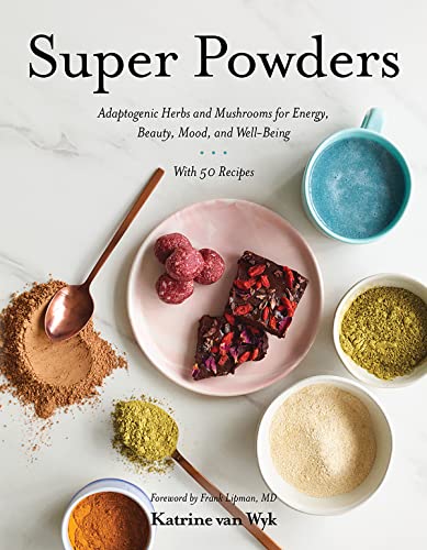 Beispielbild fr Super Powders - Adaptogenic Herbs and Mushrooms for Energy, Beauty, Mood, and Well-Being zum Verkauf von Monster Bookshop