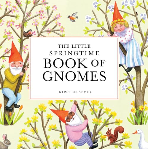 Imagen de archivo de The Little Springtime Book of Gnomes (Hardcover) a la venta por Grand Eagle Retail