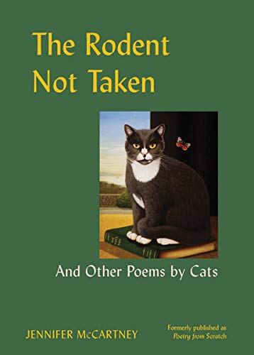 9781682686638: The Rodent Not Taken: And Other Poems by Cats