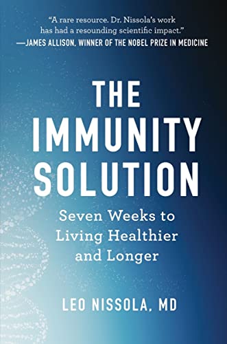 Beispielbild fr The Immunity Solution: Seven Weeks to Living Healthier and Longer zum Verkauf von WorldofBooks