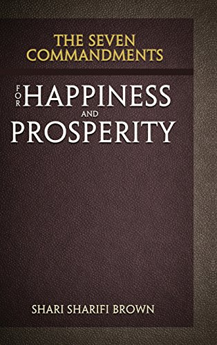 9781682703342: The Seven Commandments for Happiness and Propserity