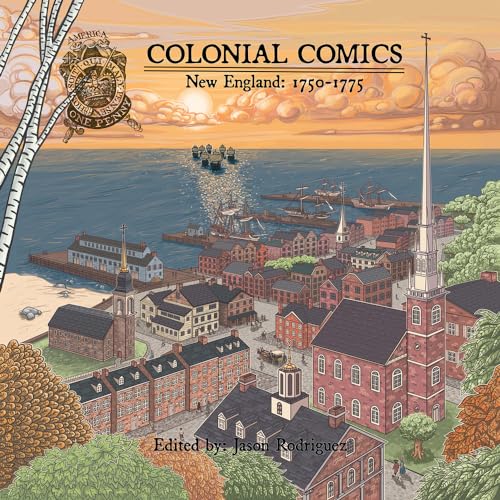 Stock image for Colonial Comics, Volume II: New England, 1750 "1775 for sale by HPB-Red