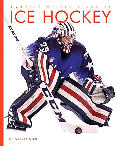 9781682770481: Ice Hockey (Amazing Winter Olympics)