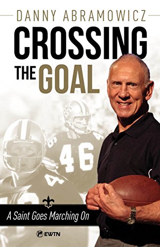 Stock image for Crossing the Goal for sale by SecondSale