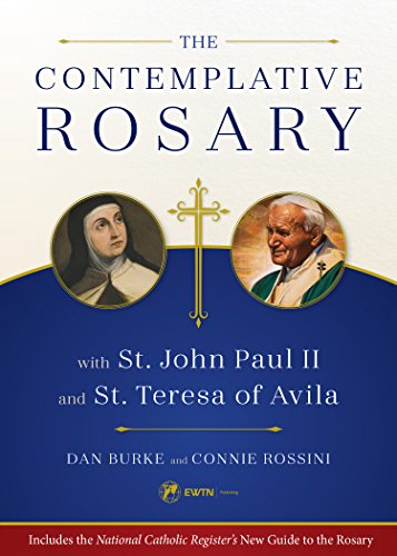 Stock image for The Contemplative Rosary with St. John Paul II and St. Teresa of Avila for sale by SecondSale