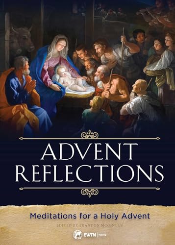 Stock image for Advent Reflections: Meditations for a Holy Advent for sale by WorldofBooks