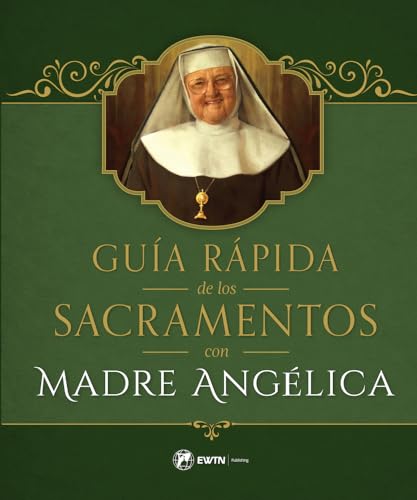 Imagen de archivo de Guia Rapida De Los Sacramentos (Spanish Edition) a la venta por GF Books, Inc.