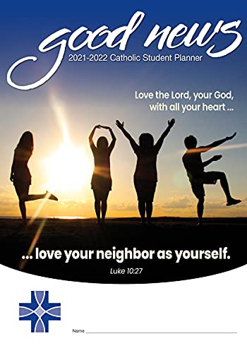 Stock image for Good News Planners - Catholic Junior High/High School Student Planner for Academic Year 2021-2022 with bible verses, Saint quotes, bible translation - Strong wire-binding, Laminated cover, 7x10 for sale by Read&Dream
