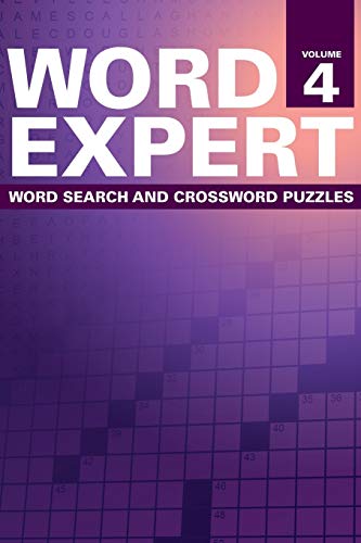 Stock image for Word Expert Volume 4: Word Search and Crossword Puzzles for sale by Chiron Media