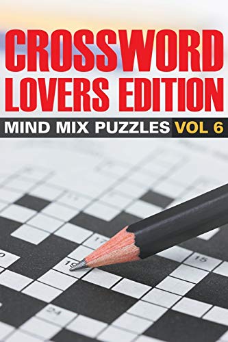 Stock image for Crossword Lovers Edition: Mind Mix Puzzles Vol 6 [Soft Cover ] for sale by booksXpress