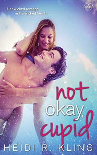 Stock image for Not Okay, Cupid for sale by ThriftBooks-Atlanta