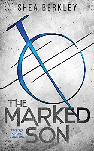 9781682812846: The Marked Son (1) (The Keepers of Life)