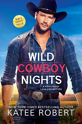 Beispielbild fr Wild Cowboy Nights: a Foolproof Love collection zum Verkauf von SecondSale