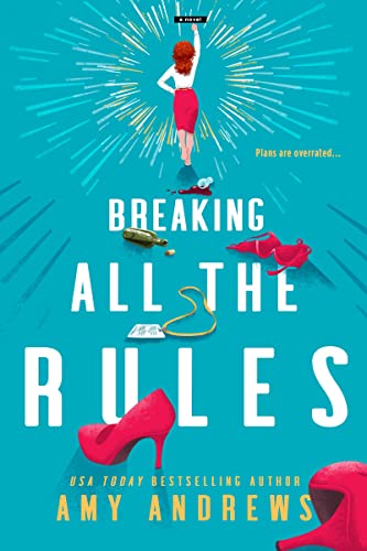 Stock image for Breaking All the Rules for sale by ThriftBooks-Atlanta