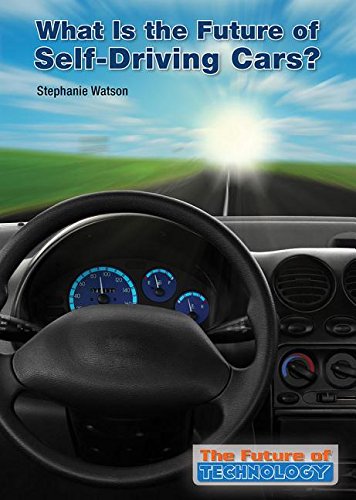 Beispielbild fr What Is the Future of Self-Driving Cars? zum Verkauf von Better World Books