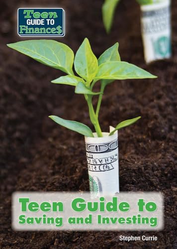 Stock image for Teen Guide to Saving and Investing for sale by Better World Books: West