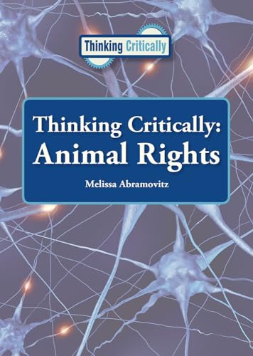 Beispielbild fr Thinking Critically: Animal Rights zum Verkauf von Buchpark